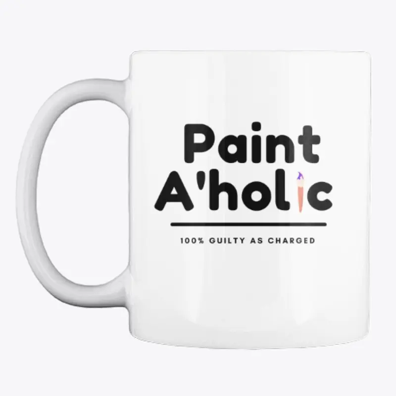 Paint A'holic Mug